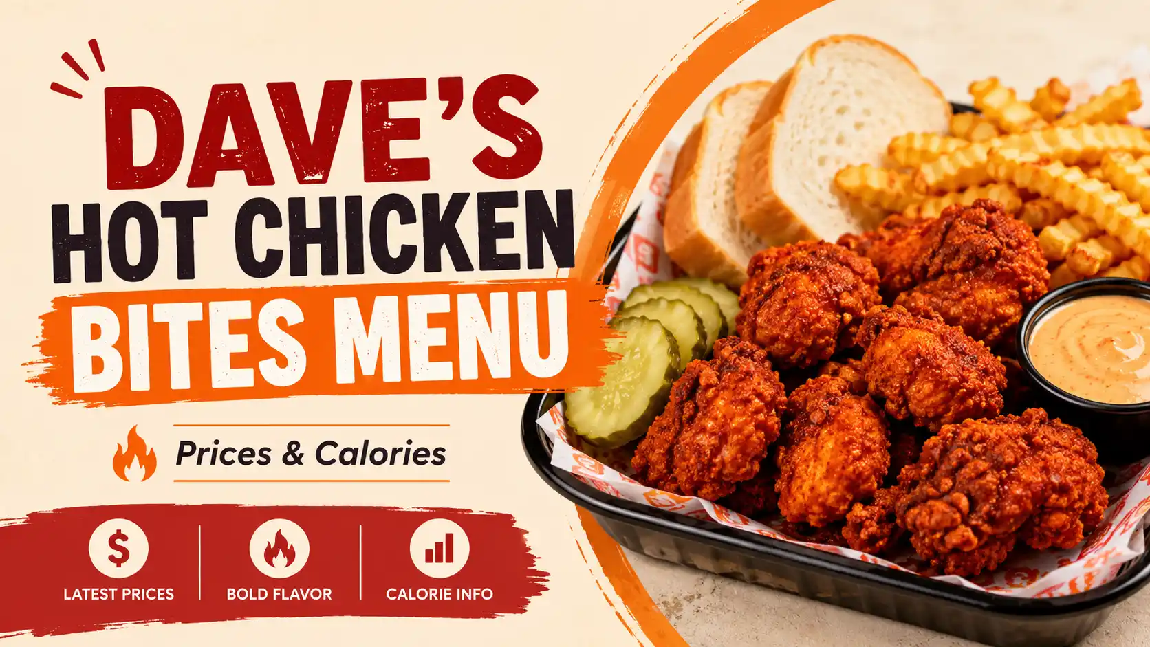 Dave’s Hot Chicken Bites Menu